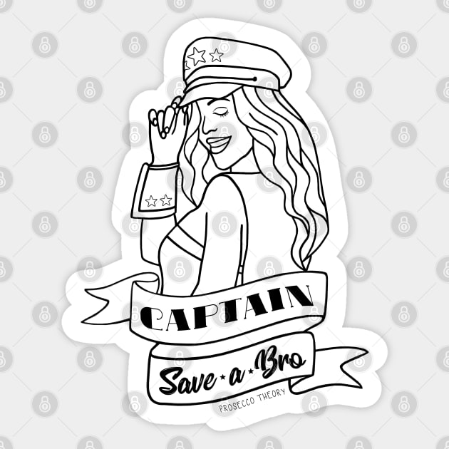 Capitan Save-a-Bro! Sticker by Prosecco Theory